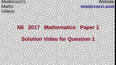 Q1 Paper 1 SQA 2017 National 5 Mathematics Exam.