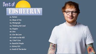 Ed Sheeran Greatest Hits Full Album 2022  Ed Sheeran Best Songs Playlist 2022