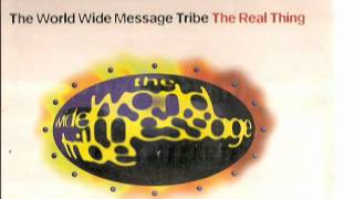The Real Thing (Stompy Mix) - The World Wide Message Tribe