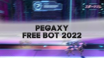 PEGAXY BOT FARM MODE | CRACK 2022!!!