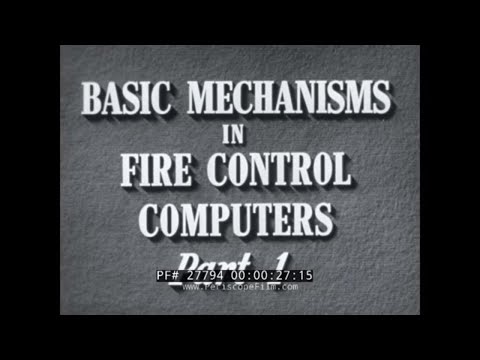 US నేవీ బేసిక్ మెకానిజమ్స్ ఆఫ్ ఫైర్ కంట్రోల్ కంప్యూటర్స్ మెకానికల్ కంప్యూటర్ ఇన్‌స్ట్రక్షనల్ ఫిల్మ్ 27794