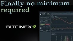 Bitfinex finally removes the minimum invest of 10k USD to open an account