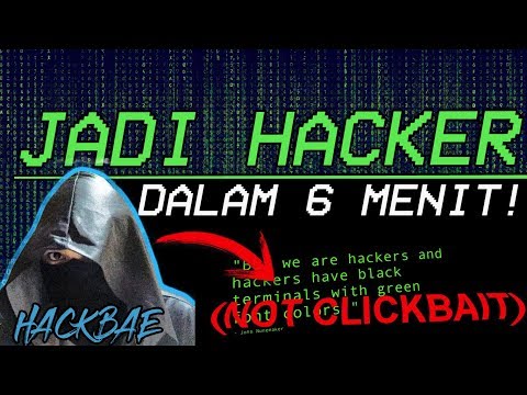 Cara Cepat Menjadi Hack Bae (CUMA 6 MENIT) - Tutorial Hacker Indonesia!