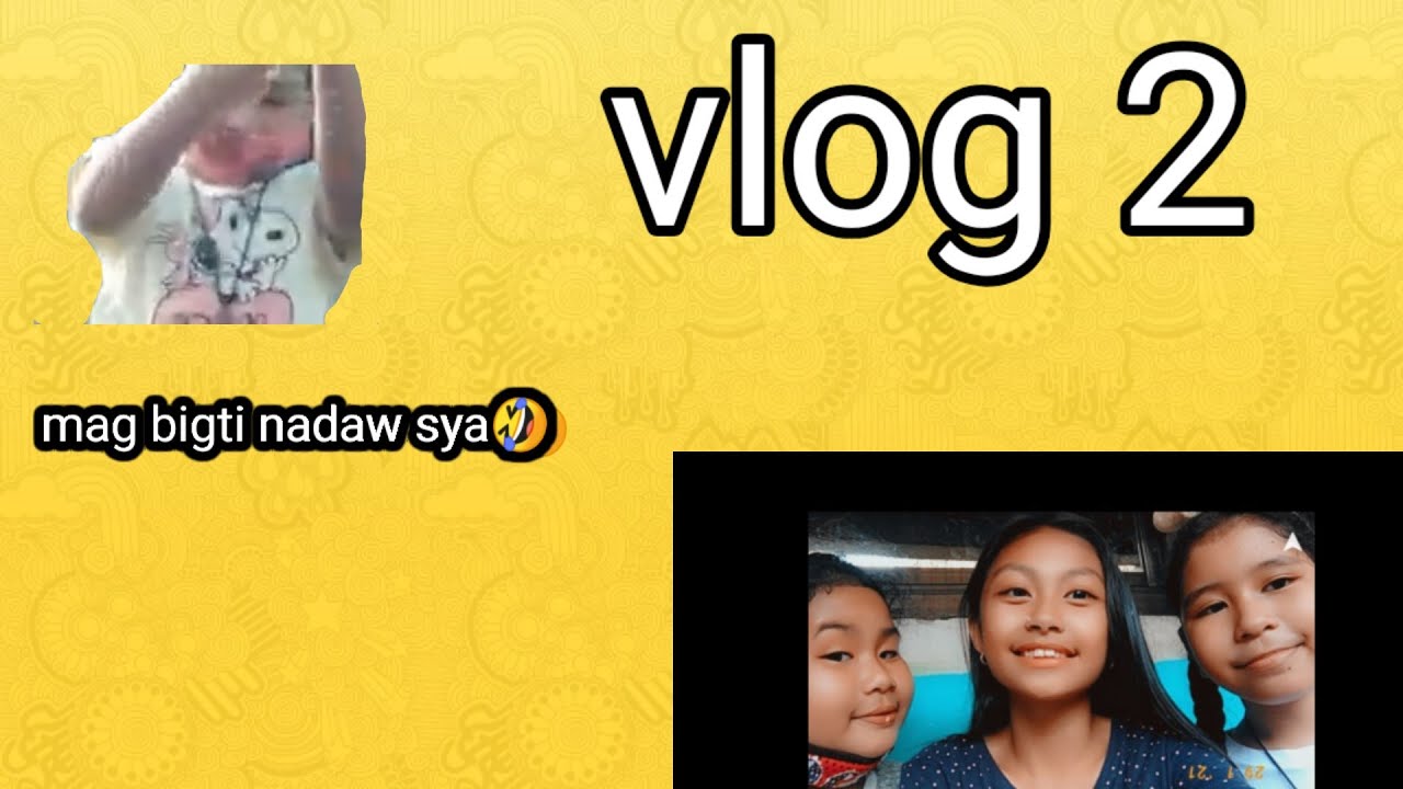 Mag bigti nadaw sya????? vlog 2 - YouTube