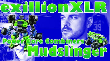 exillionXLR - Transformers PCC Mudslinger (Power Core Combiners)