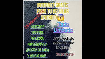 Internet gratis full, para tu celular android del mes de marzo del 2018 Telcel y otras compañías