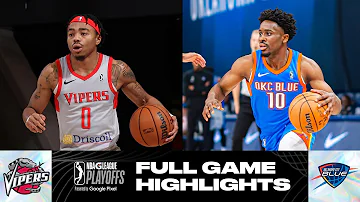 No. 3 Oklahoma City Blue vs. No. 6 Rio Grande Valley Vipers - Game Highlights