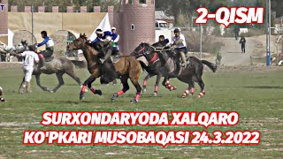 2-QISM SURXONDARYODA XALQARO KO'PKARI MUSOBAQASI 24.3.2022 @Xiloliddin_Uz