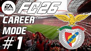 EA FC26 BENFICA CAREER MODE #1 "NEW ERA!"