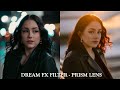 Dream FX Filter - Film Friday Ep. 3