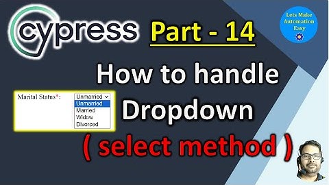 Part - 14 |  How to handle Dropdown in Cypress