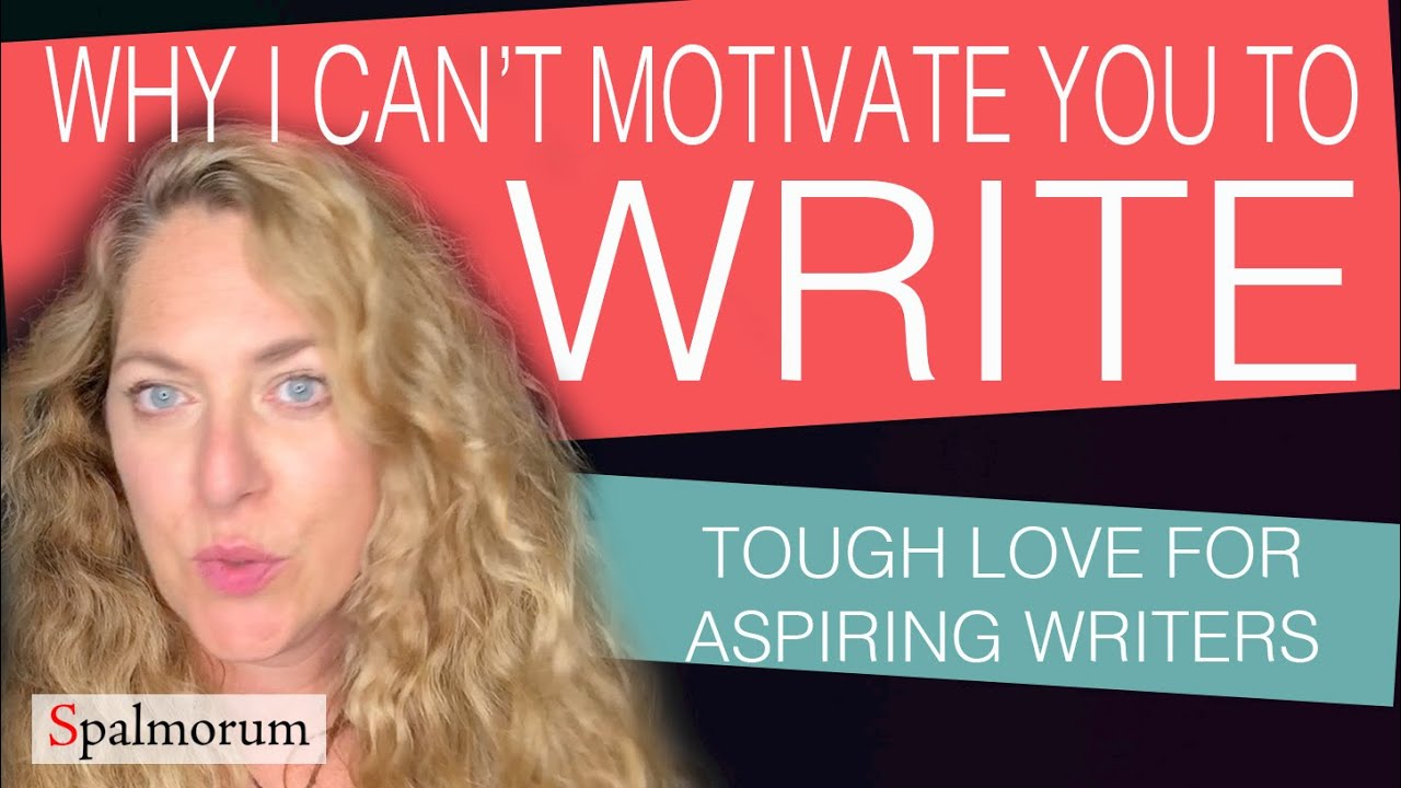 Motivation for writers. PhD Writing Coach explains how to motivate to write your book. - YouTube