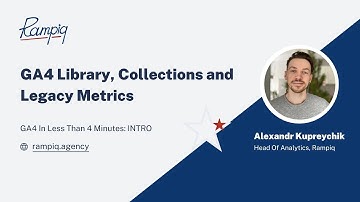GA4 Library, Collections, and Legacy Metrics