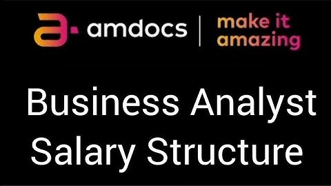 Amdocs Business Analyst Salary | Amdocs Jobs Salary | Amdocs Salary Structure
