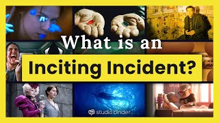 What is an Inciting Incident - And How to Write a Great One