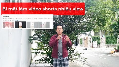 5 Cách Tạo Video Shorts Trên Youtube Tăng View Tăng Sub Nhanh