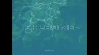 Chlorine (neon blood remix)
