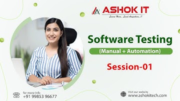 Software Testing (Manual + Automation)  | SESSION - 1  | Ashok IT