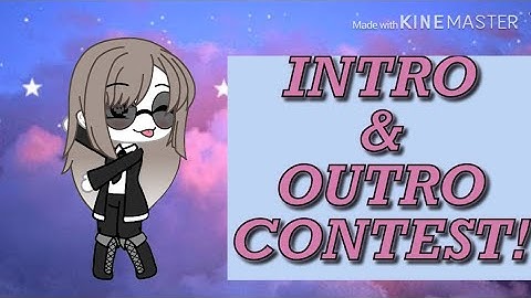 ¡Intro & Outro Contest! KokOIntroAndOutroContest