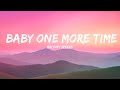 Britney Spears Baby One More Time Lyrics 1hour Lyrics