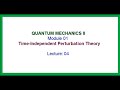 Time independent perturbation theory-non degenerate-first order correction in wave function