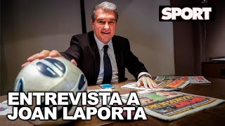 ENTREVISTA A JOAN LAPORTA 🗣  