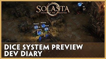 Dev Diary: Dice System Preview - Solasta: Crown of the Magister