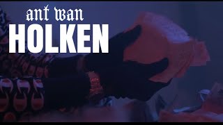 Ant Wan - Holken (Official audio)