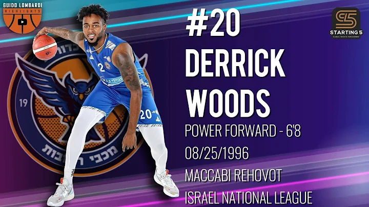 Derrick Woods - Maccabi Rehovot Highlights
