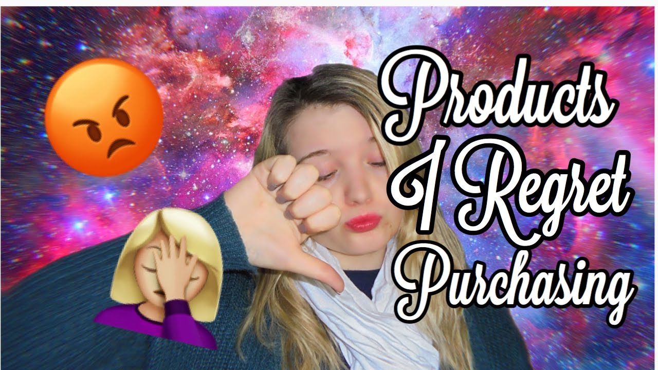 Products I Regret Purchasing| Stephanie Ruth