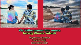 GO PUBLIC, VIA VALLEN PAMER FOTO MESRA BARENG CHEVRA YOLANDI!!!!