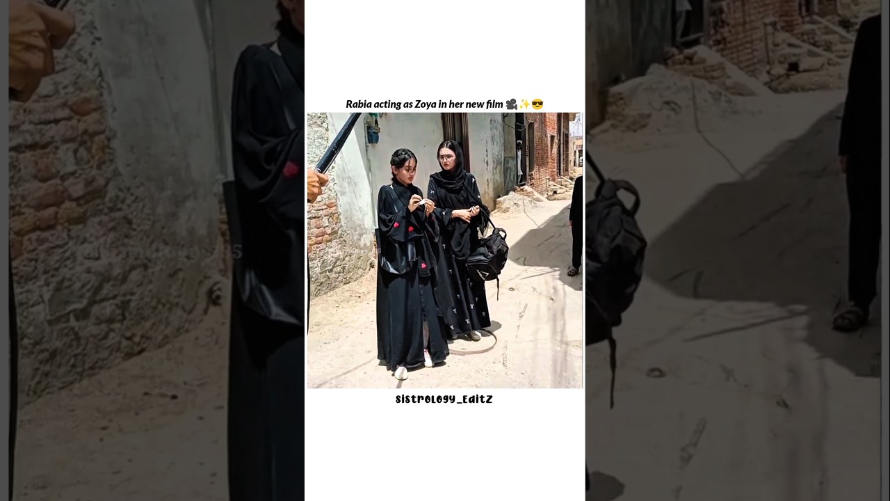 Rabia acting as Zoya in her new film 🎥✨😎 | #sistrology