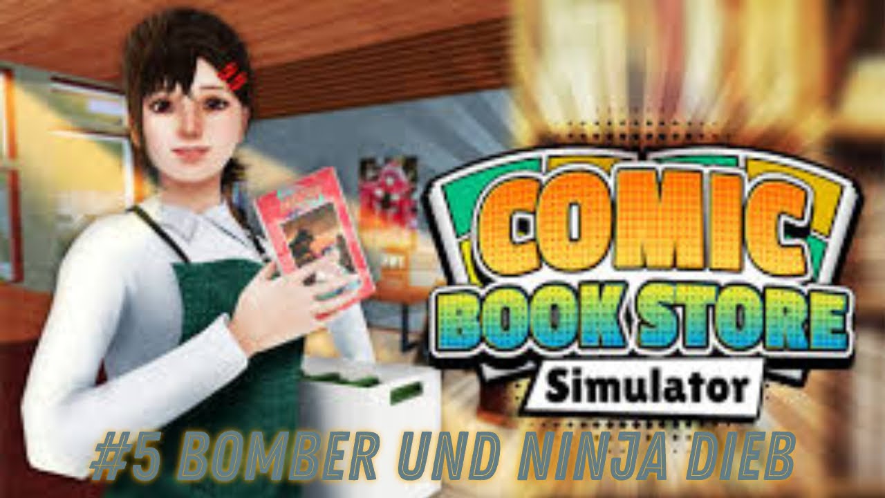 Comic Book Store Simulator #5 Bomber und Ninja Dieb