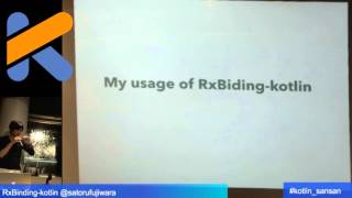 Full RxBinding-kotlin @satorufujiwara #kotlin_sansan Update