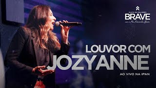 Louvor com Jozyanne | Ao Vivo na IPAN