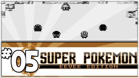 Super Pokemon Eevee Edition - Part 5