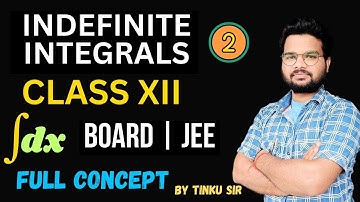 Indefinite Integrals class 12 | JEE | integration for JEE | Integration class 12 | JEE Integrals
