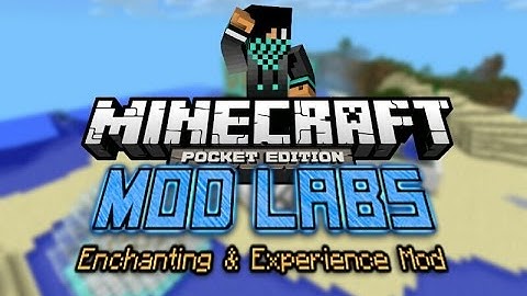 MCPE [0.9.5] MOD LABS: Enchanting & Experience Mod