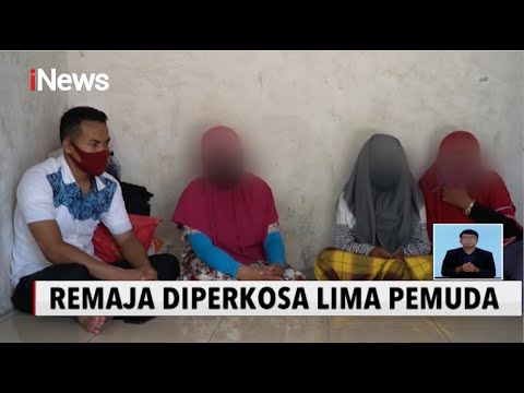 Sadis! Gadis 15 Tahun di Buton Diperkosa Lima Pemuda Bergiliran - iNews Siang 03/11