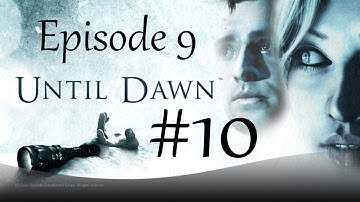 Until Dawn - Walkthrough - Part 10 - Episode 9 - Despair - All Collectibles | CenterStrain01