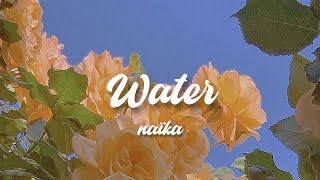 water - naïka // lyrics Resimi