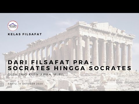 DARI FILSAFAT PRA-SOCRATES HINGGA SOCRATES (Selayang Pandang) ft. Trio Kurniawan
