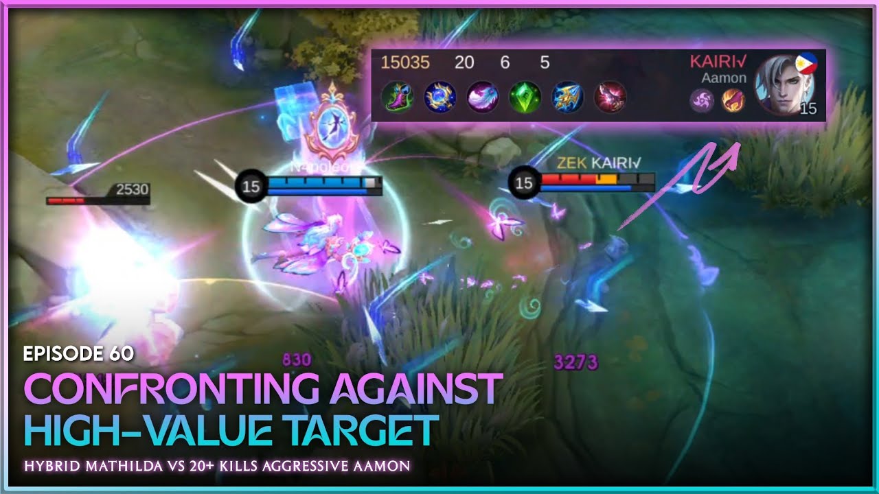 CONFRONTING AGAINST HIGH-VALUE TARGET (Hybrid Mathilda vs 20+ Kills Aggressive Aamon) | MLBB