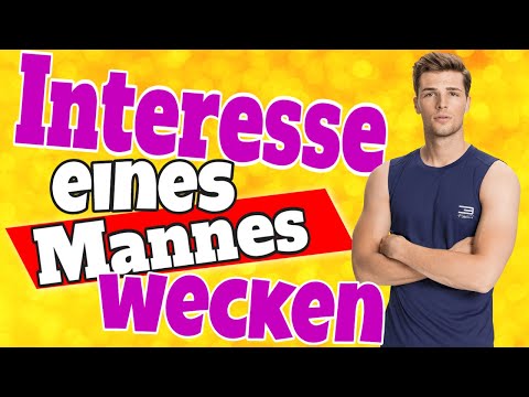 Video: So Wecken Sie Sein Interesse