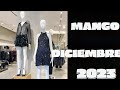 NOVEDADES MANGO OTOÑO INVIERNO 2023/NUEVA COLECCIÓN!