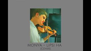 LIPSI HA - INSTASAMKA - violin cover by MONYA