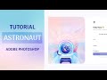 TUTORIAL | ASTRONAUT | Photoshop | Rachelizmarvel