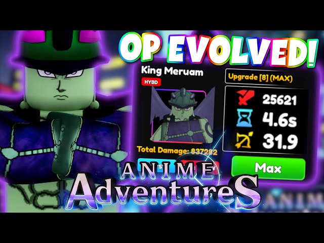 MAX EVOLVED KING MERUEM IS THE BEST HYBRID UNIT IN GAME* [🐛UPD 4] Anime  Adventures (New Code) 