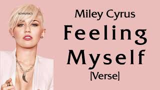 Miley Cyrus - Feeling Myself [Verse - Lyrics] Resimi