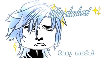 - How to edit blue light hair Shaders!✨ tutorial! // EASY MODE!✨ //